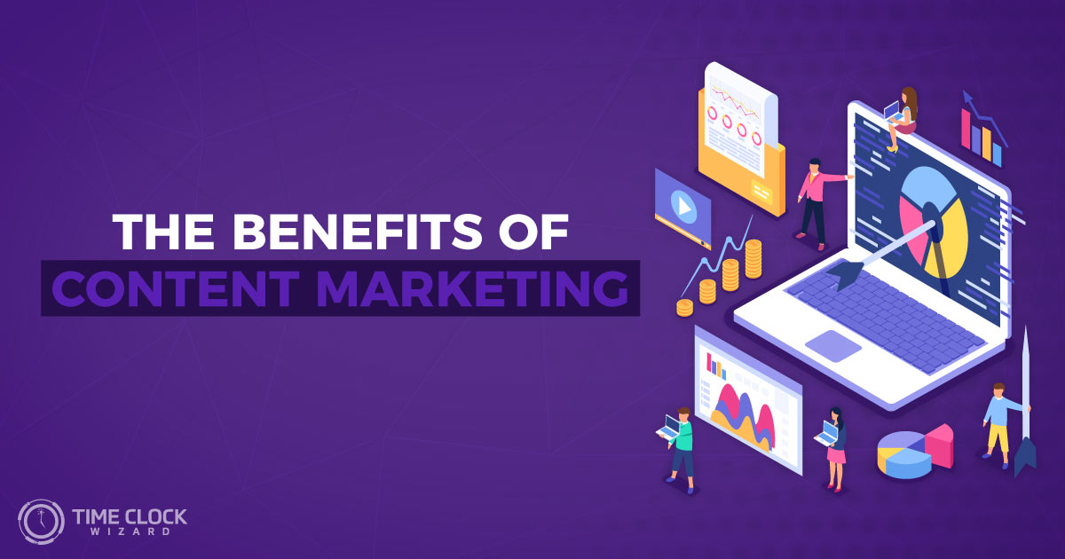 The Benefits of Content Marketing